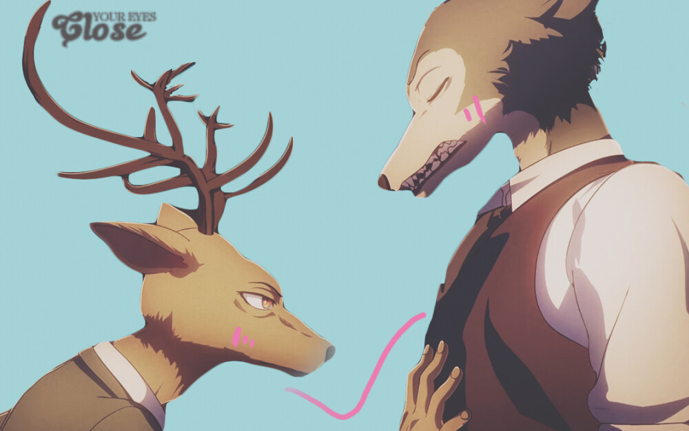 《Beastars 动物狂想曲》
Love is so simple.