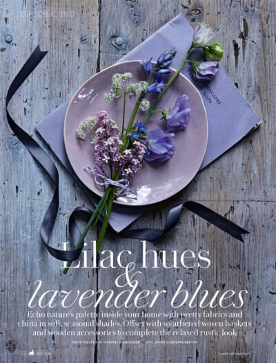 Lilac hues & lavender blues，紫丁香和薰衣草，似做梦。（#Country Living UK# May 2014） ​