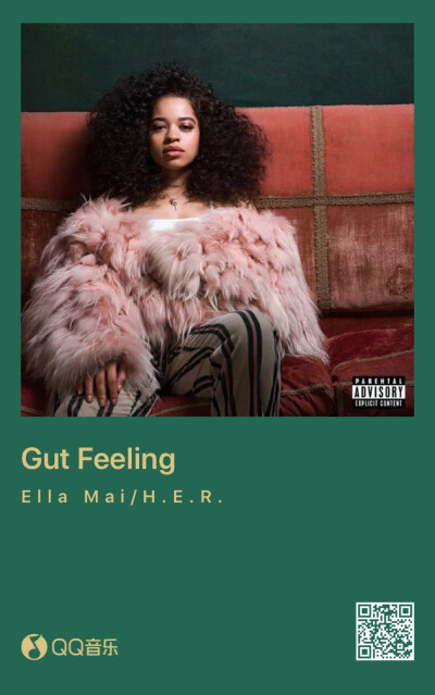 Ella Mai/H.E.R. 【Gut Feeling（Explicit）】 Ella Mai的boo’d up也好听