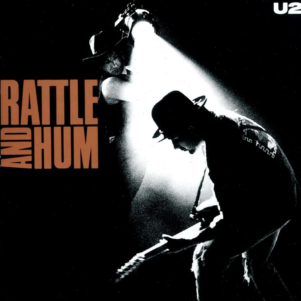 U2 《Rattle And Hum》