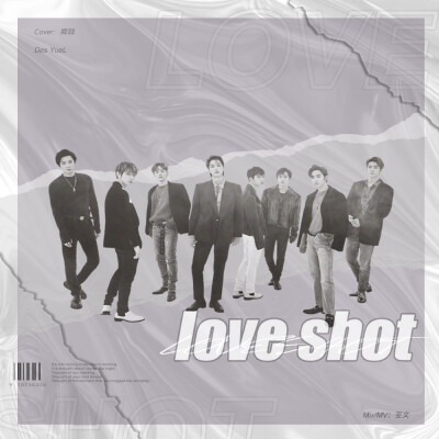 exo/loveshot
Des:YueL
海报/韩翻海报/封面/xo