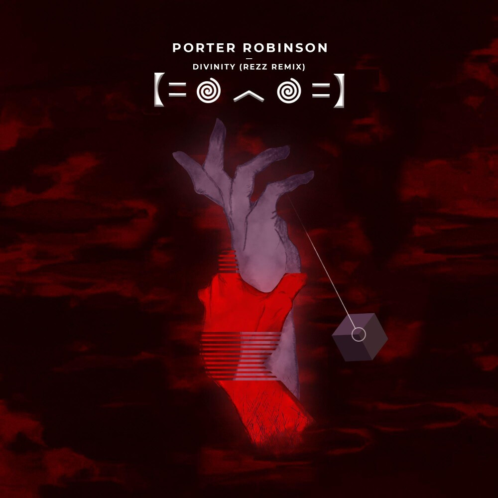 Divinity Rezz＆Porter Robinson