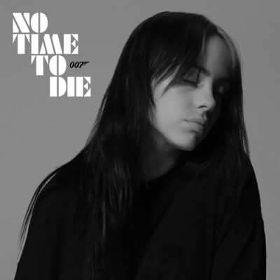 《No time to die》Billie Eilish