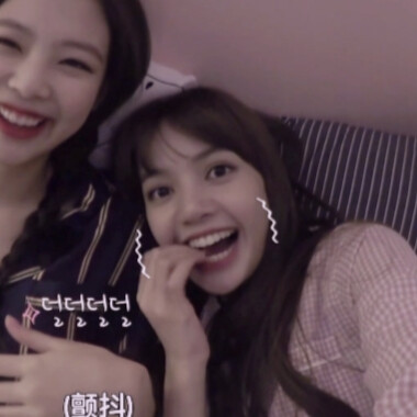 jennie金智妮 lisa
jisoo金智秀 lisa
二传桃颊小宋