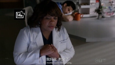 [Ellis Gery讲给Mer的道理]
-Just because you can do something...doesn't mean you should.
-你能做到，不代表你就该去做。
《Grey's Anatomy（实习医生格蕾）》