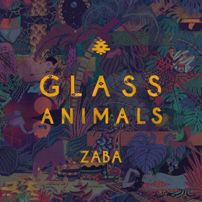 专辑：ZABZ BY GLASS ANIMALS