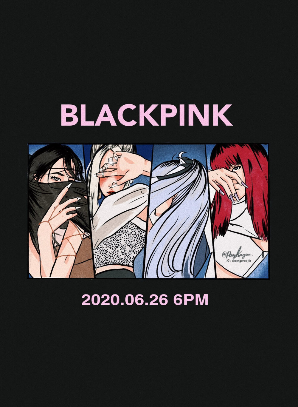 BLACKPINK回归海报饭绘版
2020.6.26期待你们！