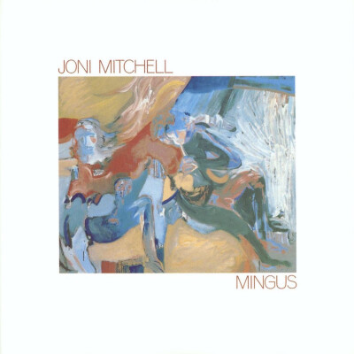 Mingus 1979 —Joni Mitchell