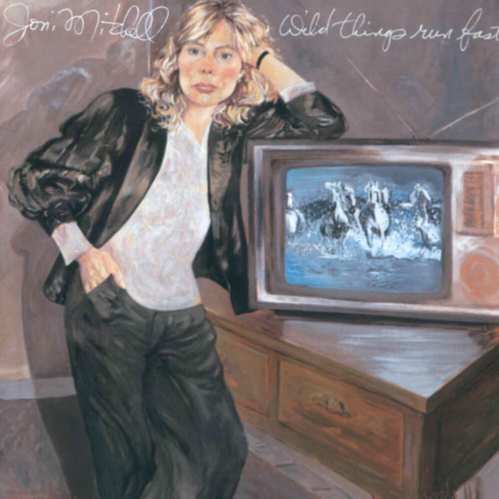 Wild Things Run Fast 1982 —Joni Mitchell